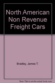 North American Non Revenue Freight Cars