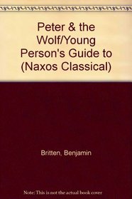 Peter & the Wolf/Young Person's Guide to (Naxos Classical)