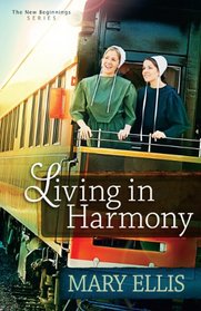 Living in Harmony (The New Beginnings)