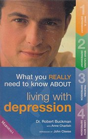 Living with Depression (What You Really Need to Know About...)