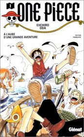 One Piece, tome 1 : A l'Aube d'une grande aventure