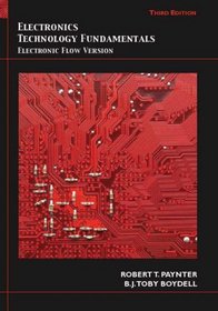 Electronics Technology Fundamentals: Electron Flow Version (3rd Edition)