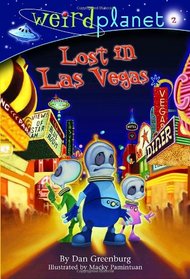 Lost in Las Vegas (Weird Planet, Bk 2)