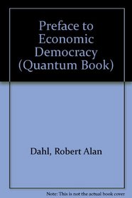 Preface to Economic Democracy (Quantum Book)