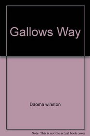 GALLOWS WAY