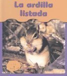 LA Ardilla Listada / Chipmunks (Heinemann Lee Y Aprende/Heinemann Read and Learn (Spanish)) (Spanish Edition)