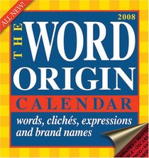 The Word Origin: 2008 Day-to-Day Calendar