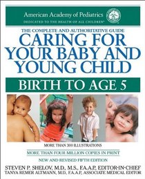 Caring for Your Baby and Young Child: Birth to Age 5