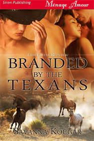 Branded by the Texans (Three Star Republic)