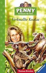 Penny 27. Verknallte Koalas. Im Einsatz fr Tiere. ( Ab 11 J.).