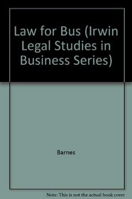 Law for Business (Irwin Legal Studies in Business Series)