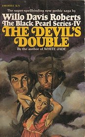 The Devil's Double (Black Pearl, Bk 4)
