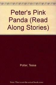 Peter's Pink Panda (Read Along Stories)