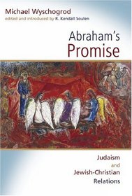 Abraham's Promise: Judaism and Jewish-Christian Relations (Radical Traditions)