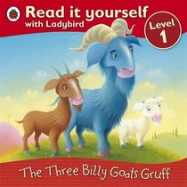 Three Billy Goats Gruff (Read It Yourself Level 1)