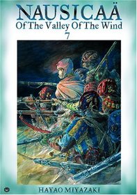 Nausicaa of the Valley of the Wind, Vol. 7