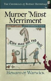 Murder 'Midst Merriment (The Chronicles of Brother Hermitage)