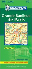 Michelin Grande Banlieue De Paris, France, 2005: Outskirts Of Paris / Vororte Von Paris / Aglomeracion De Paris (Michelin Maps) (Multilingual Edition)