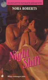 Night Shift (Night Tales, Bk 1) (Silhouette Intimate Moments, No 365)