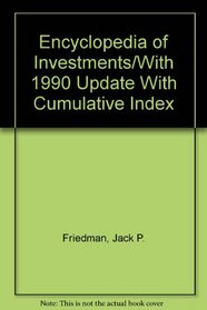 Encyclopedia of Investments/With 1990 Update With Cumulative Index