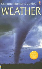 Weather Spotter's Guide: Internet Referenced (Spotter's Guide)