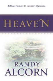 Heaven: Biblical Answers to Common Questions (20-pack)