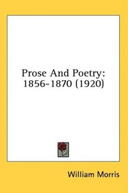 Prose And Poetry: 1856-1870 (1920)