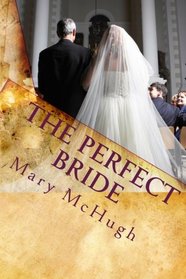 The Perfect Bride: Love and Sex in the World of New York Magazines