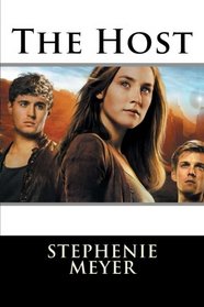 The Host: Stephenie Meyer (English edition)