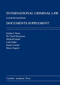 International Criminal Law Documents Supplement: Fourth Edition