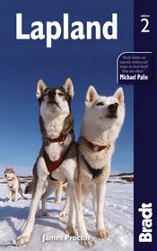 Lapland, 2nd (Bradt Travel Guides)