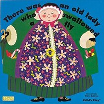 There Was An Old Lady Who Swallowed a Fly (Classic Books with Holes)