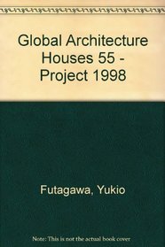 Global Architecture Houses 55 - Project 1998