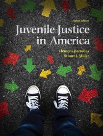 Juvenile Justice In America (8th Edition)