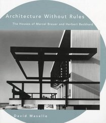 Architecture Without Rules: The Houses of Marcel Breuer and Herbert Beckhard