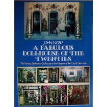 Fabulous Dollhouse of the Twenties