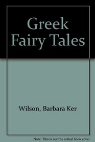 Greek Fairy Tales
