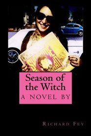 Season of the Witch: a novel by