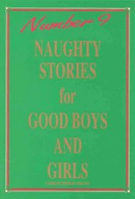 Naughty Stories for Good Boys and Girls Number 10 (Naughty Stories)