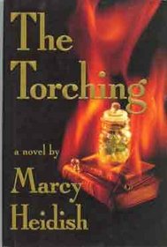 The Torching: A Novel