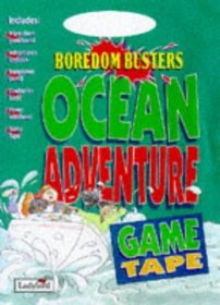 Ocean Adventure (Boredom Busters - Adventure Game Packs)
