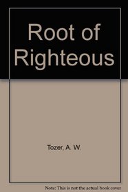 Root of the Righteous