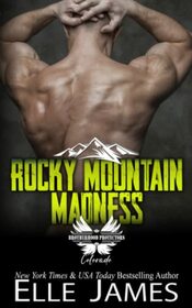 Rocky Mountain Madness (Brotherhood Protectors Colorado)