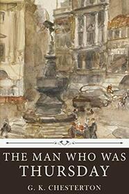 The Man Who Was Thursday by G. K. Chesterton