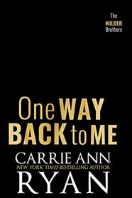 One Way Back to Me (The Wilder Brothers Book 1)