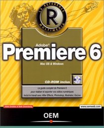 Adobe Premiere 6 : Mac OS & Windows