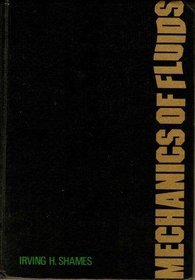 Mechanics of Fluids (McGraw-Hill Mechanical Engineering)