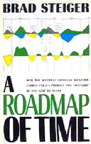 A Roadmap of Time: How the Maxwell/Wheeler Weather-Energy Cycles Predict the History of the Next 25 Years