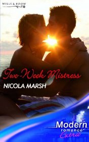 Two-Week Mistress (Modern Romance Series Extra) (Modern Romance Series Extra)