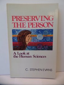 Preserving the person: A look at the human sciences